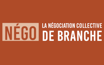 la négociation COLLECTIVE DE BRANCHE
